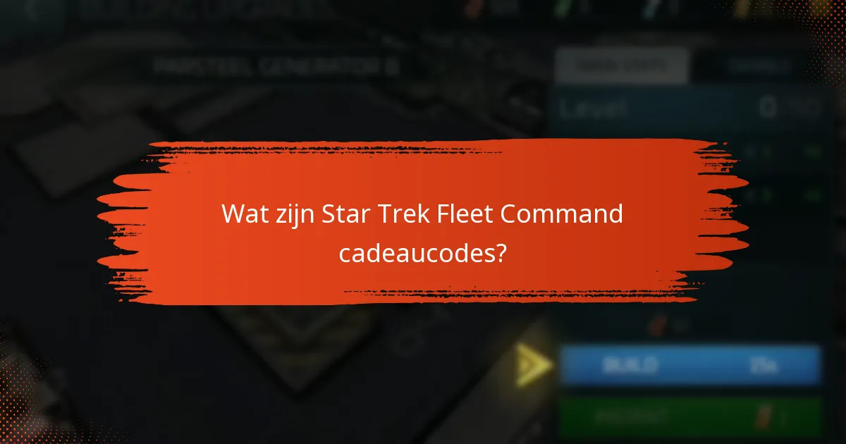 Waar vind je actuele en actieve cadeaucodes?